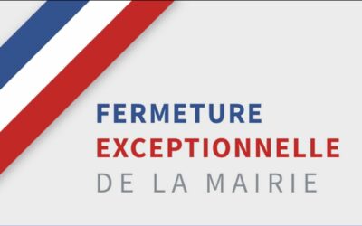 FERMETURES DE VOS MAIRIES