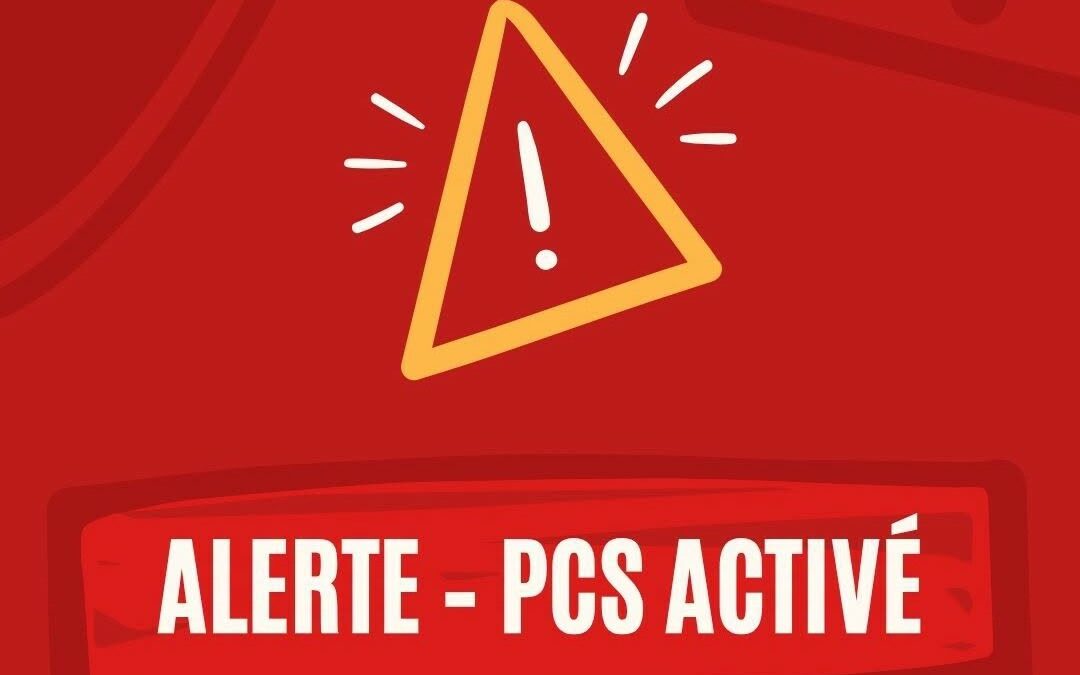 ALERTE – PCS ACTIVÉ CANICULE